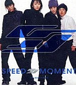 <br />
SPEED『MOMENT』